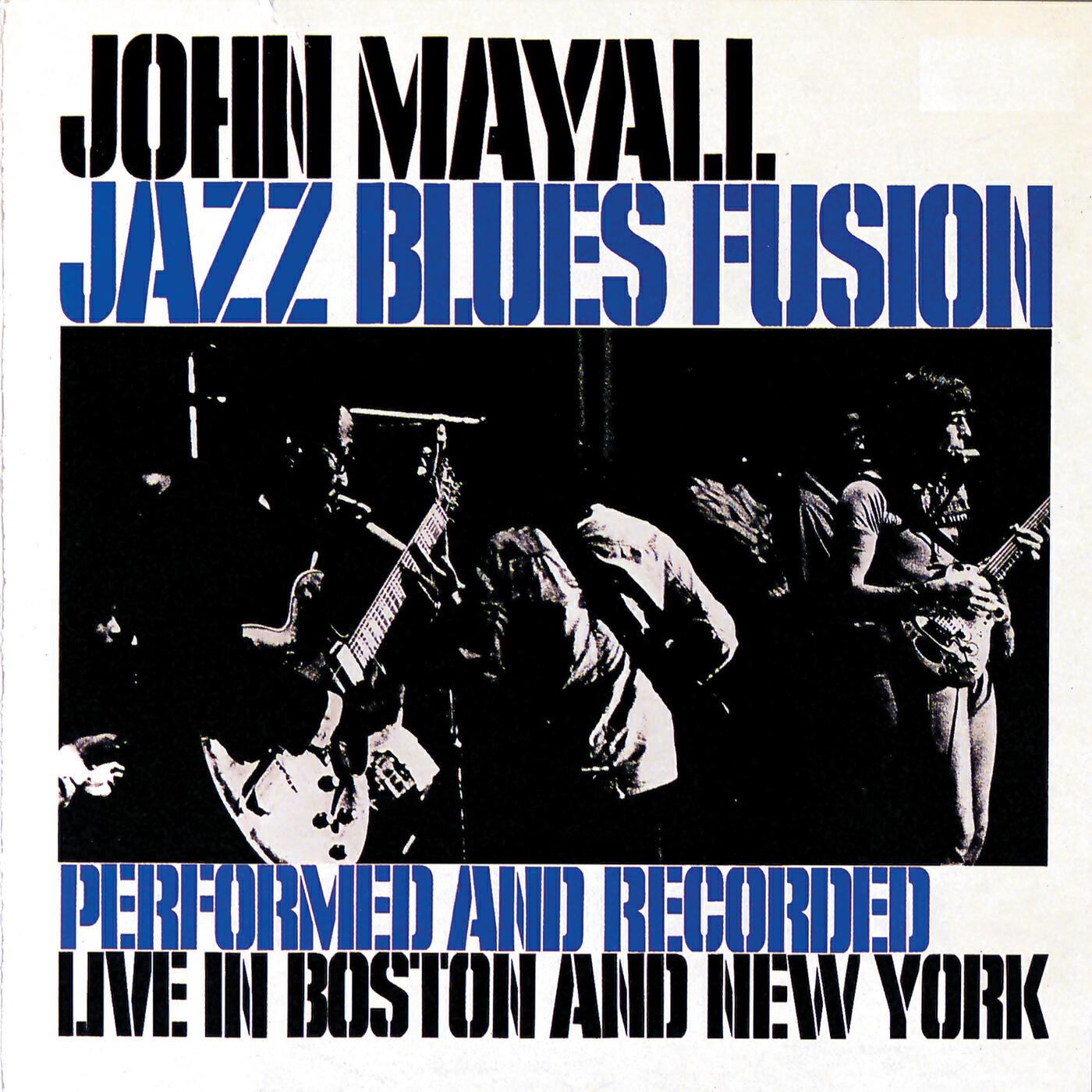 JOHN MAYALL - Change Your Ways