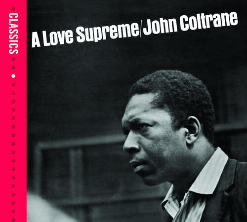 John Coltrane Quartet - A Love Supreme Part III - Pursuance (Album Version)
