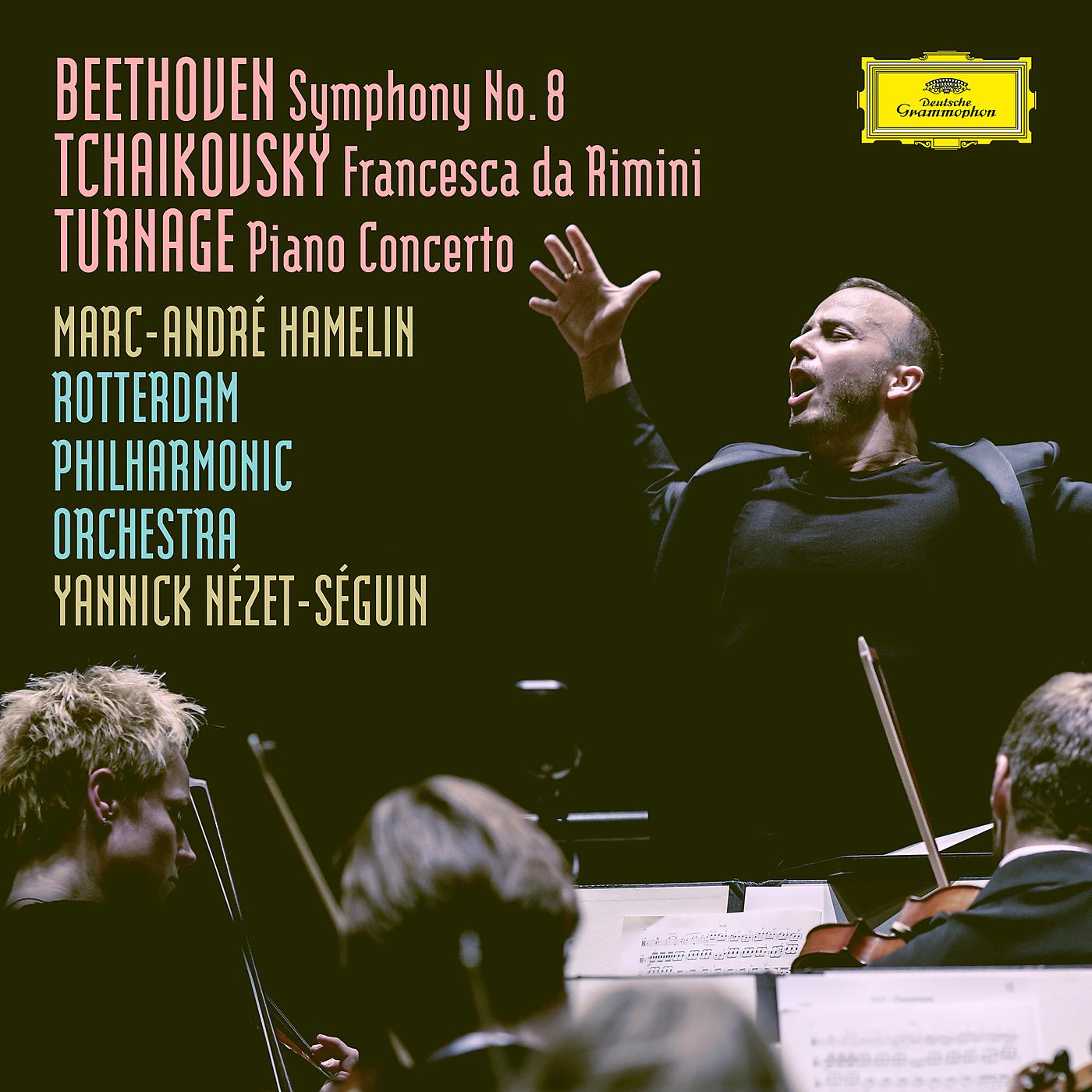 Постер альбома Beethoven: Symphony No. 8 in F Major, Op. 93 / Tchaikovsky: Francesca da Rimini, Op.32, TH 46 / Turnage: Piano Concerto