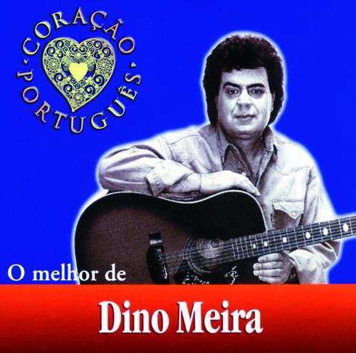 Постер альбома O Melhor De Dino Meira