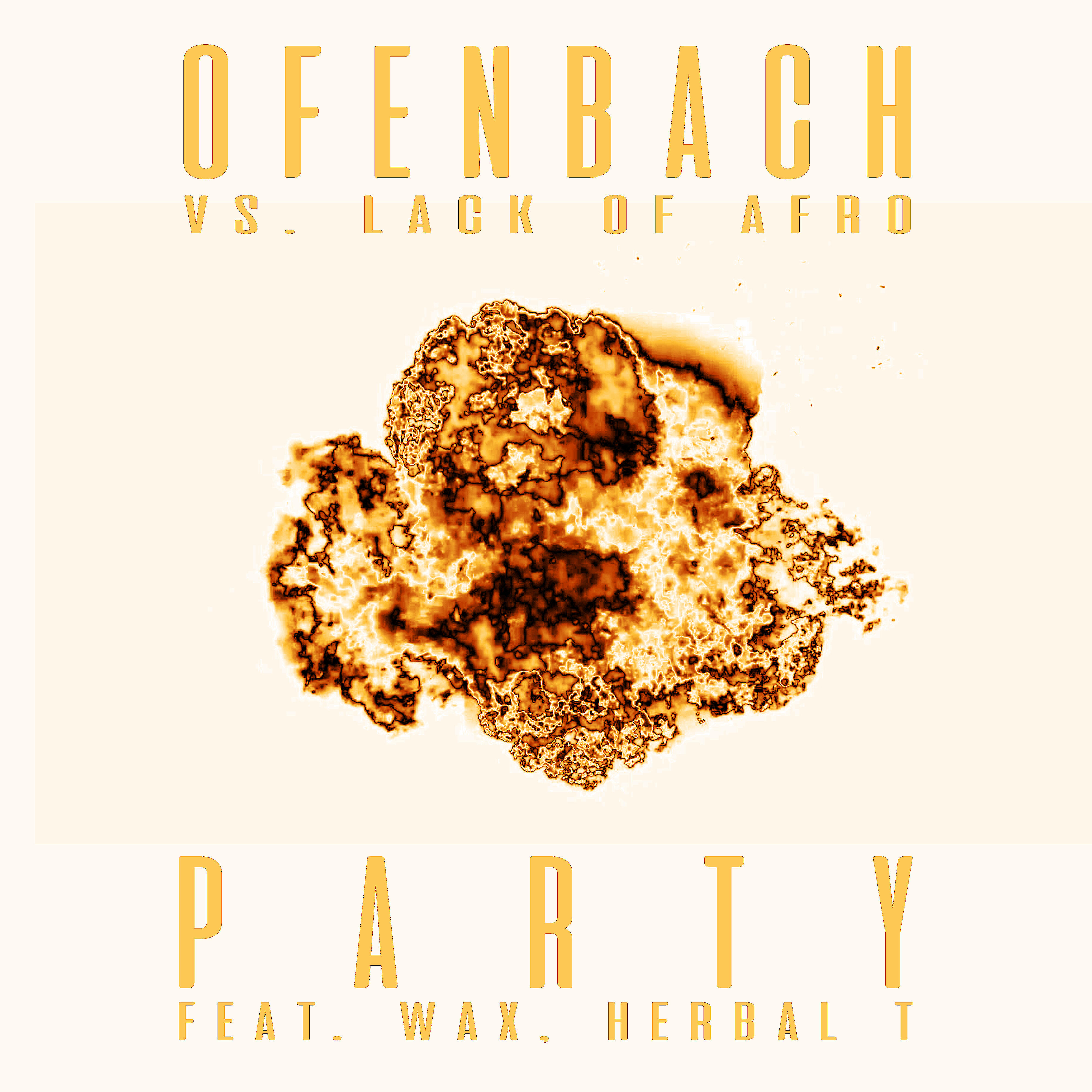 Ofenbach - PARTY (feat. Wax and Herbal T) [Ofenbach vs. Lack Of Afro] [The Parakit Remix]