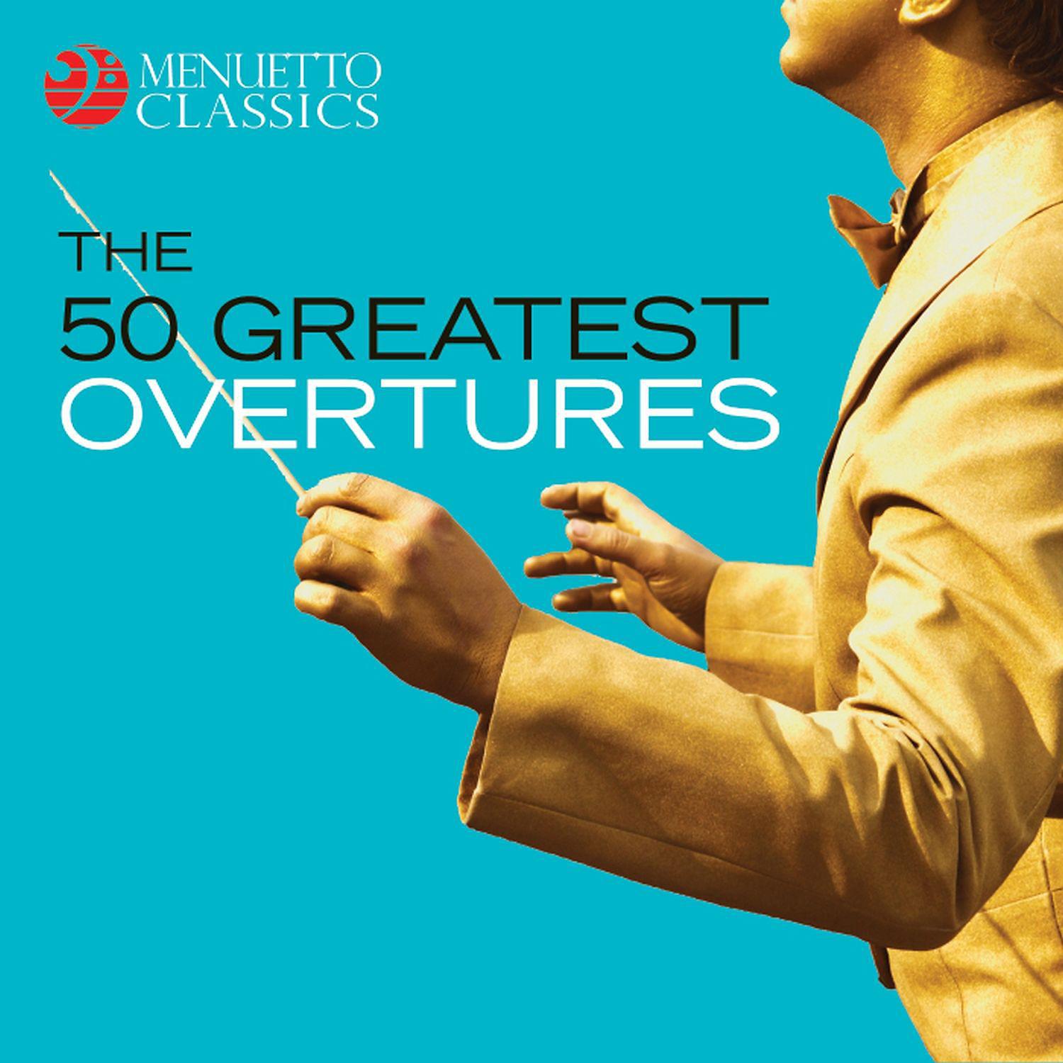 Постер альбома The 50 Greatest Overtures