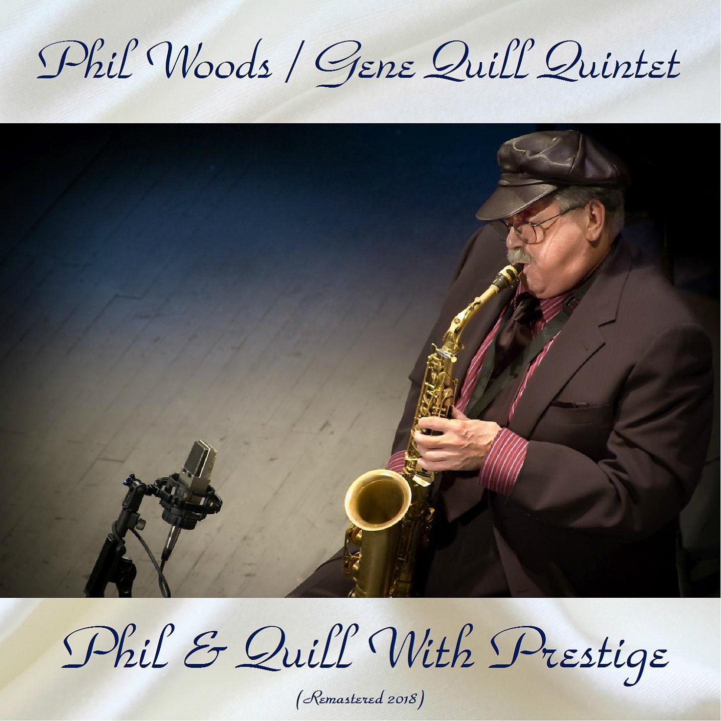 Постер альбома Phil & Quill With Prestige