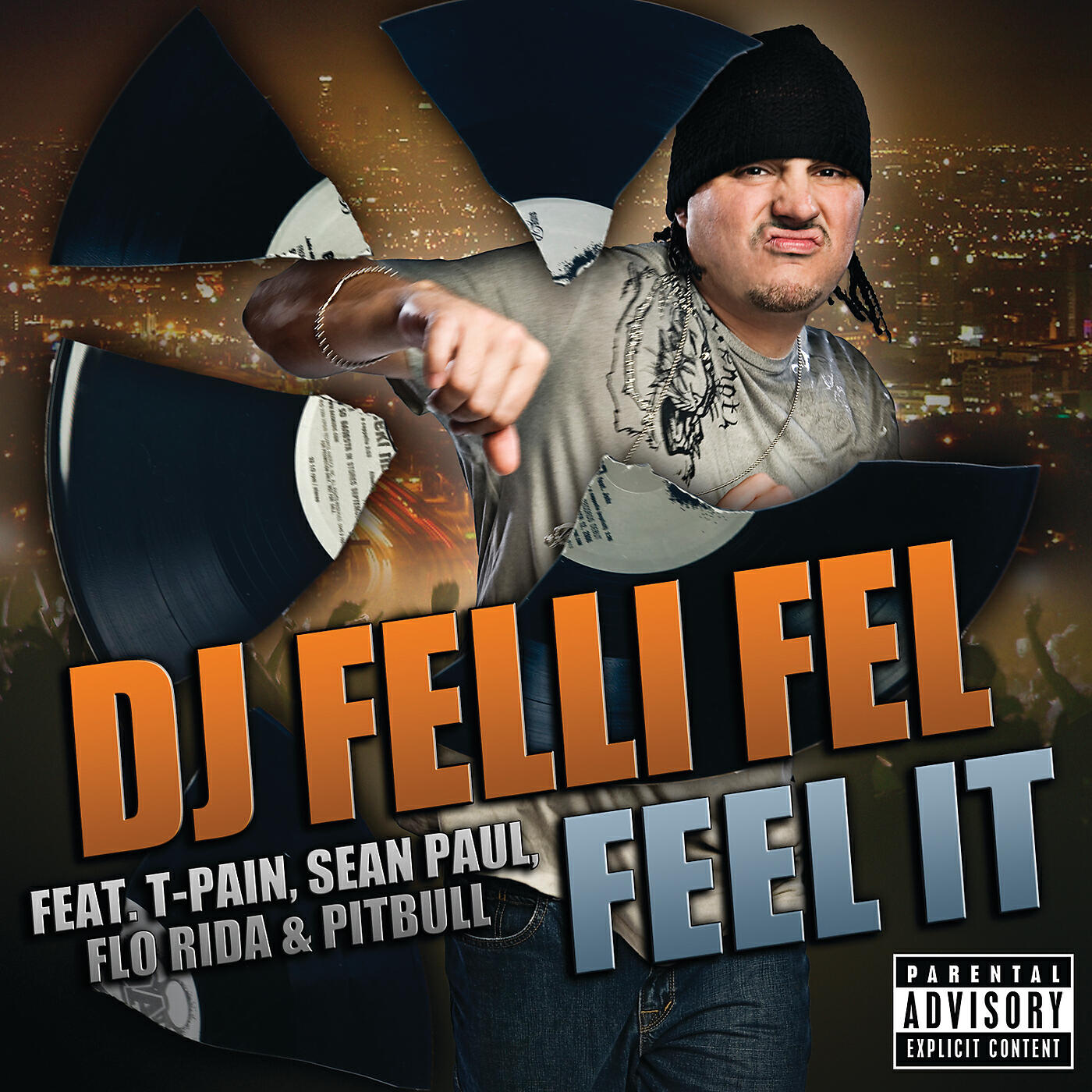 DJ Felli Fel - Feel It ((Explicit))