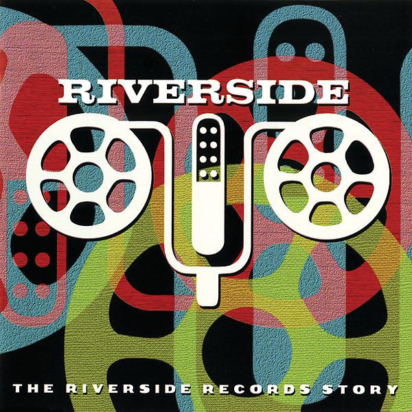 Постер альбома The Riverside Records Story
