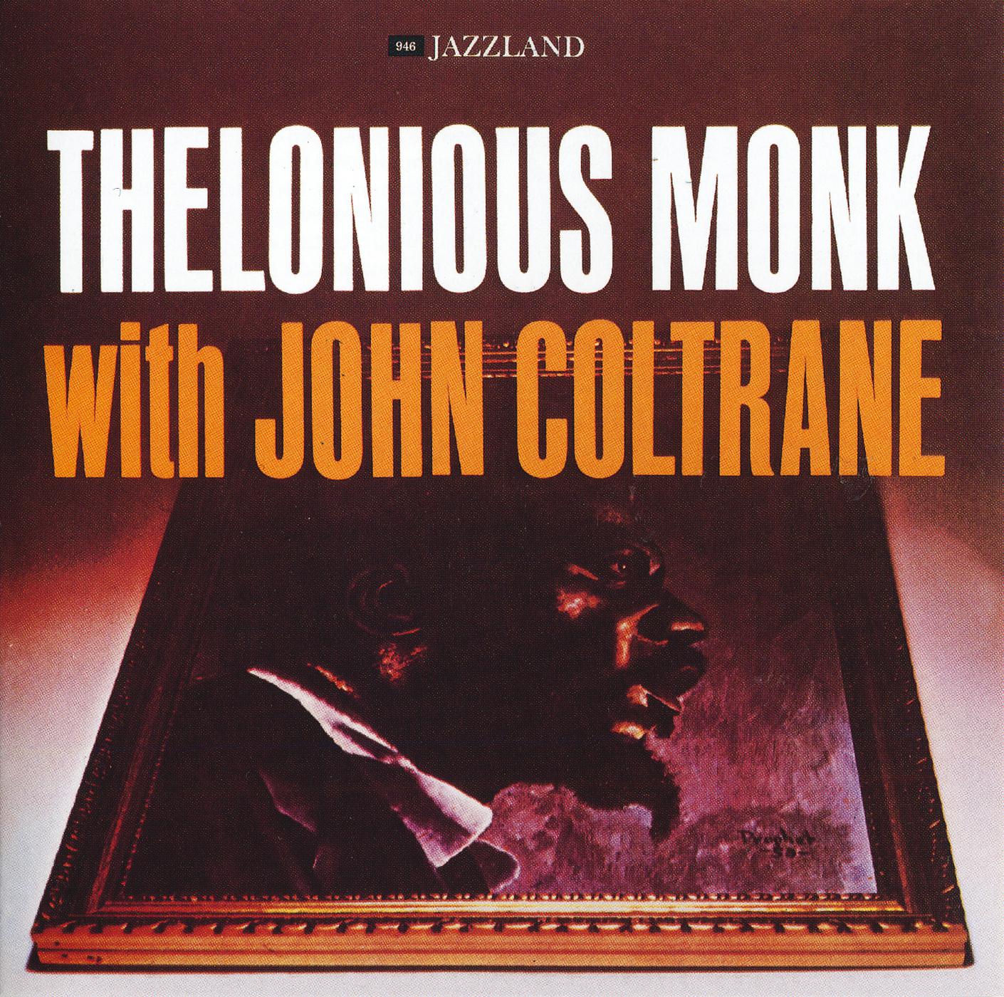 Постер альбома Thelonious Monk With John Coltrane