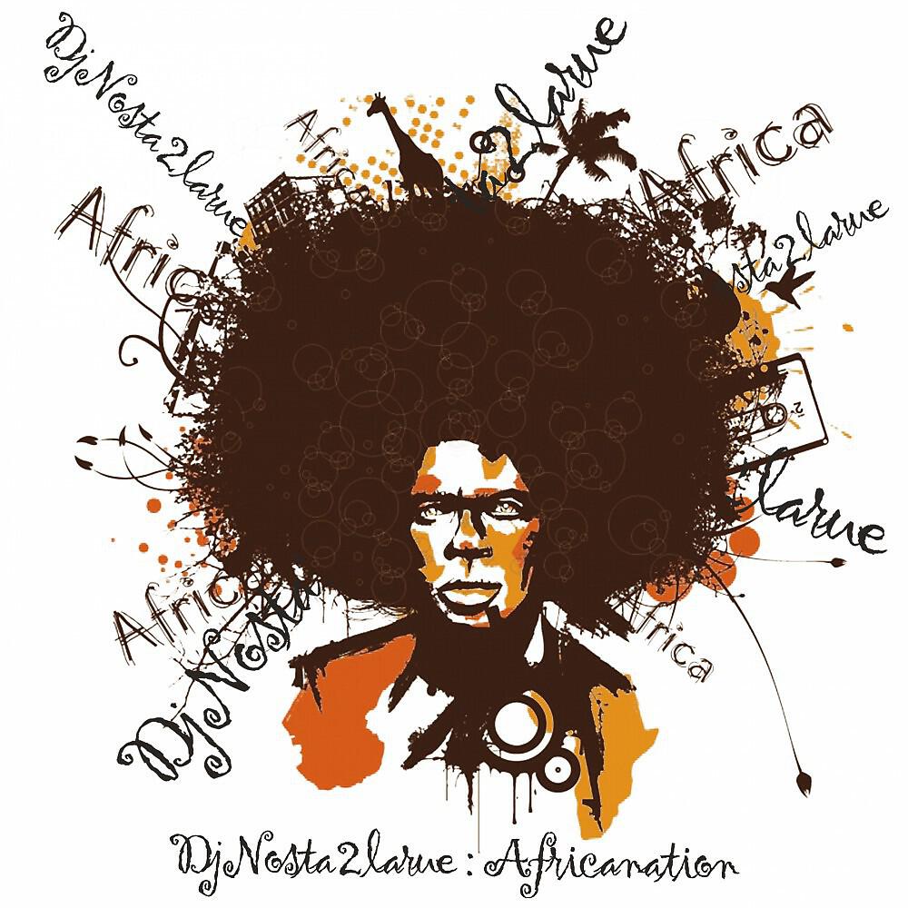 DJ Nosta 2 Larue - Africanation