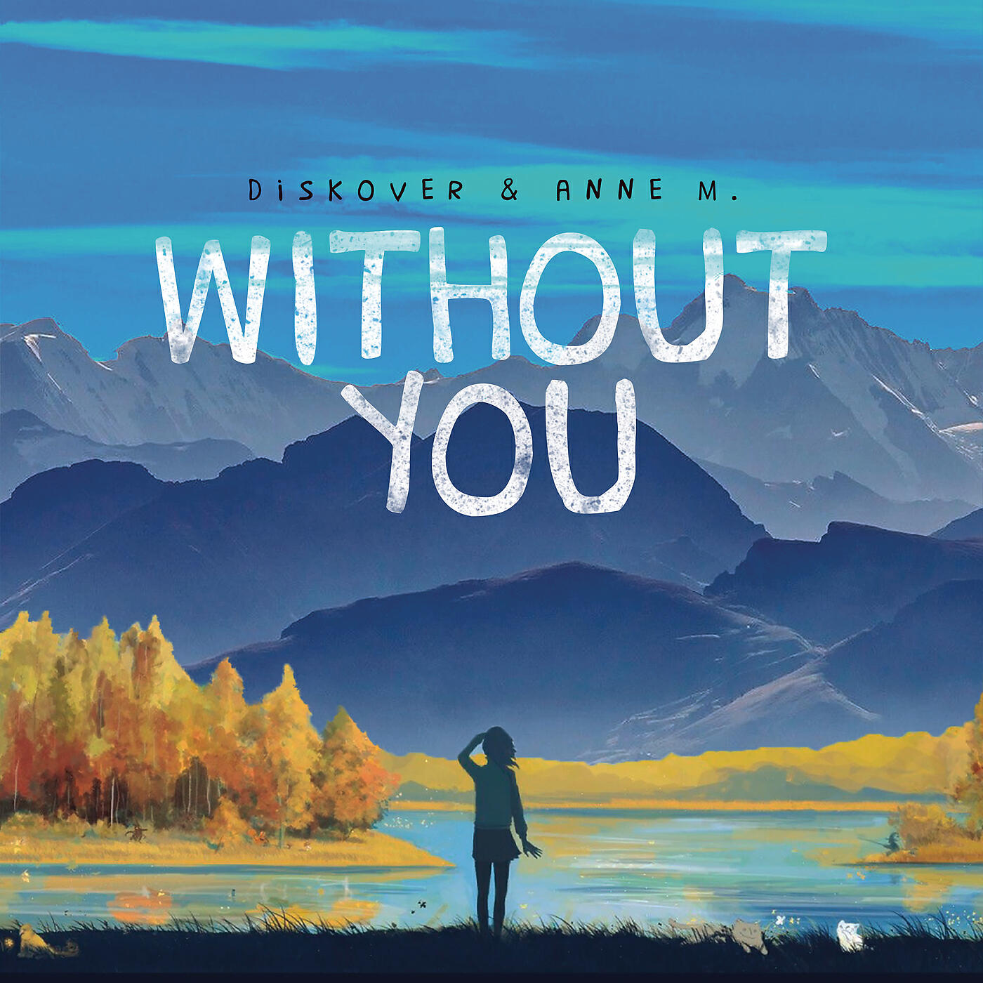 Diskover - Without You
