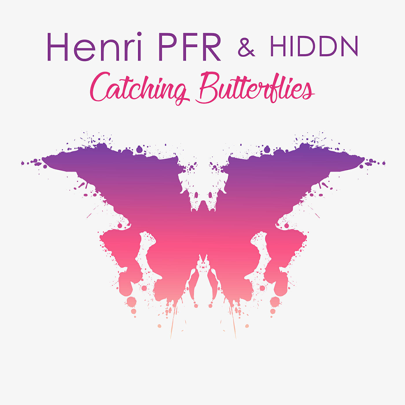 Henri PFR - Catching Butterflies