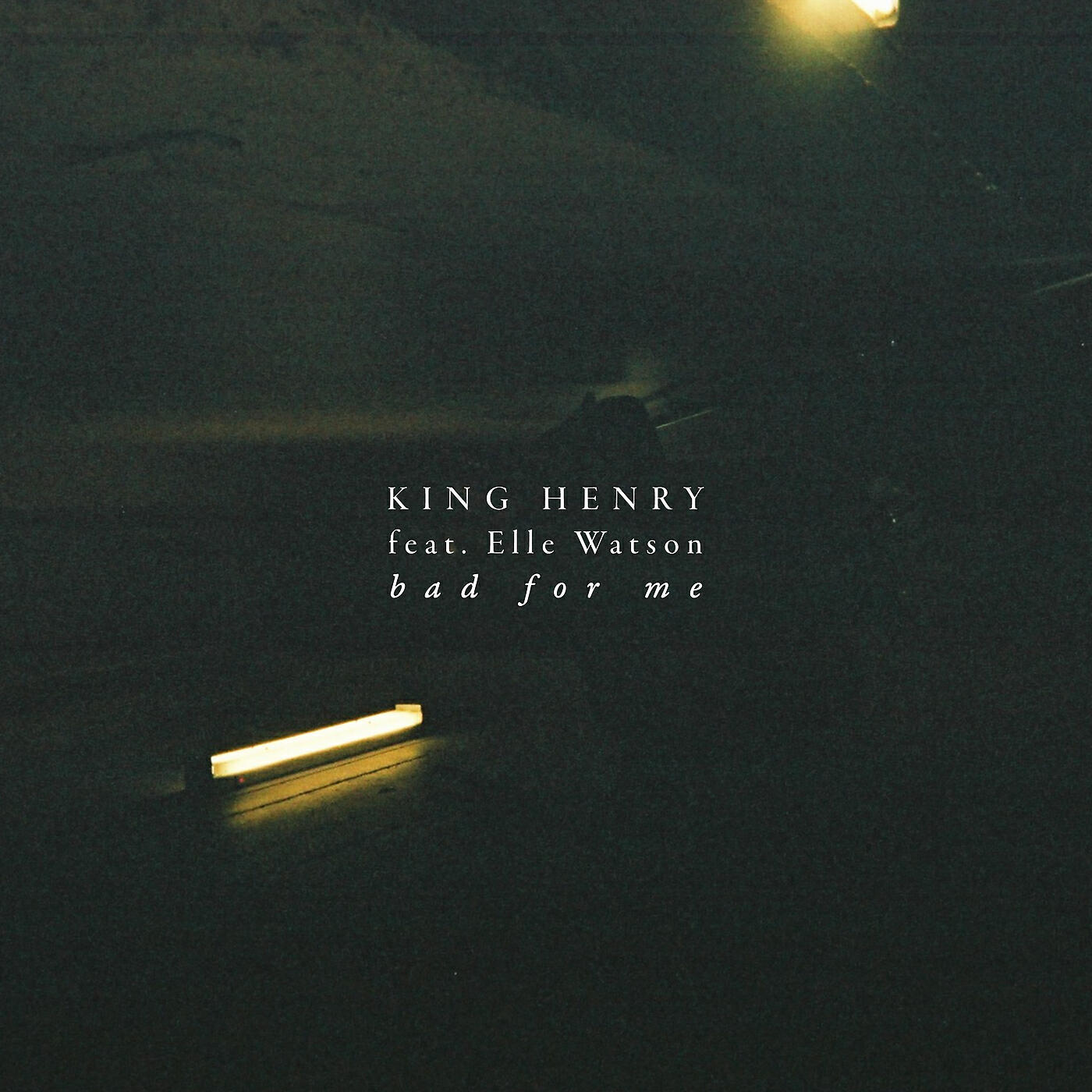 King Henry - Bad for Me