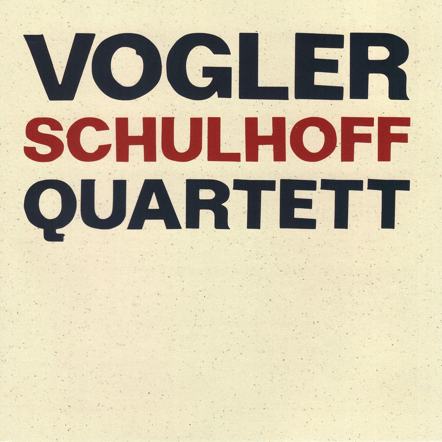 Постер альбома Vogler Quartett spielt Schulhoff