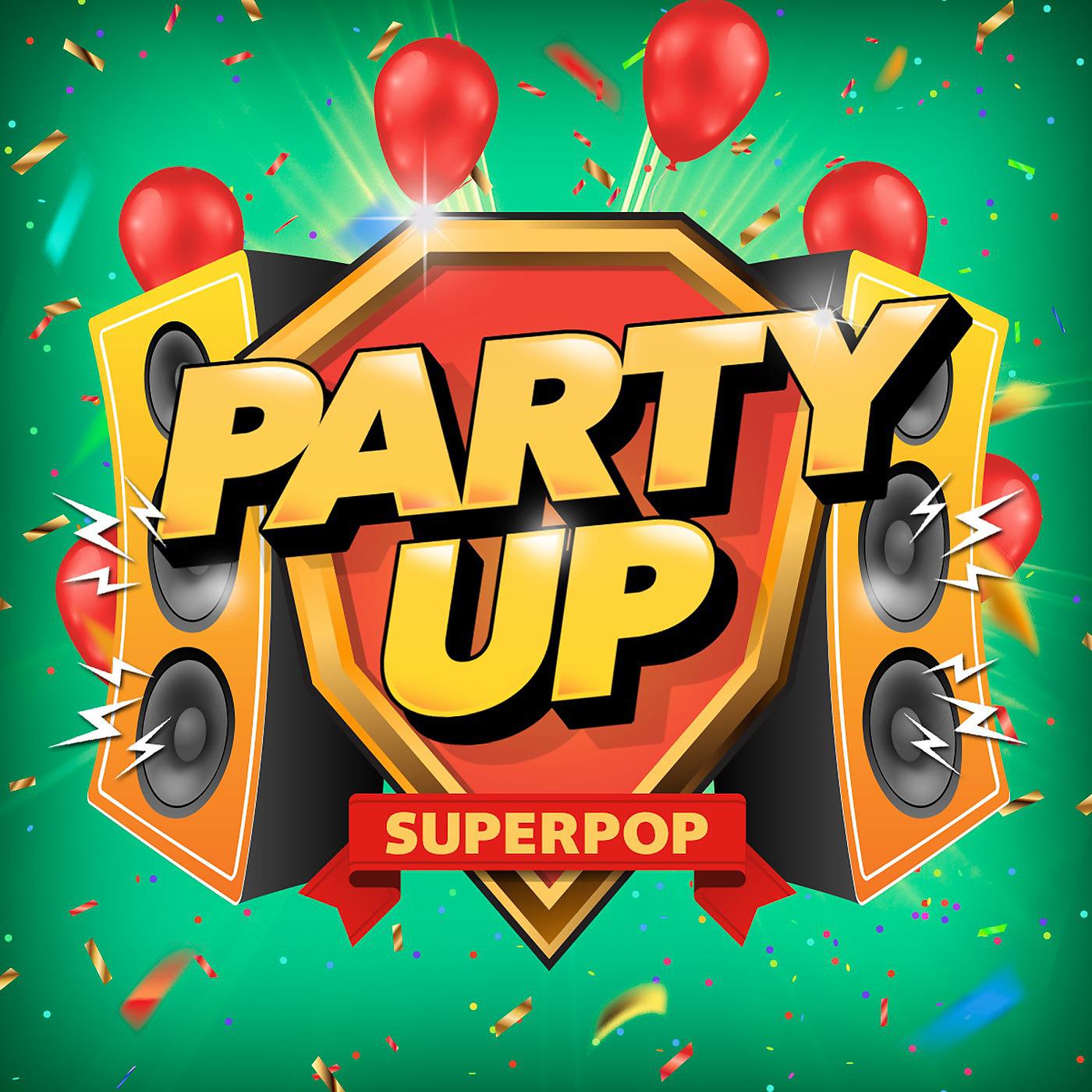 Постер альбома Superpop (Party Up)