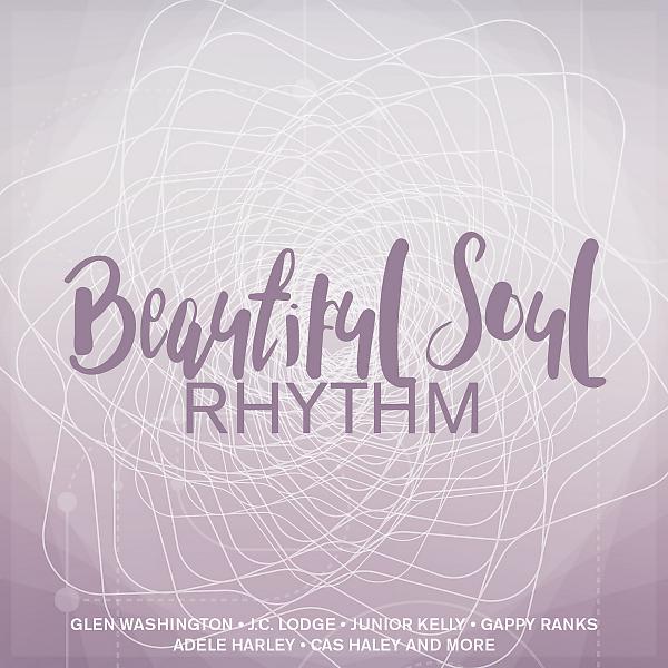 Постер альбома Beautiful Soul Rhythm