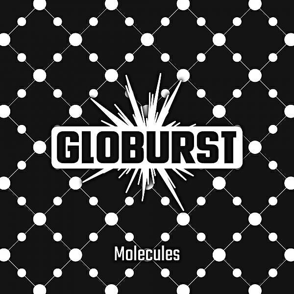 Globurst - Molecules