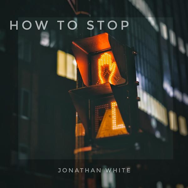 Постер альбома How To Stop