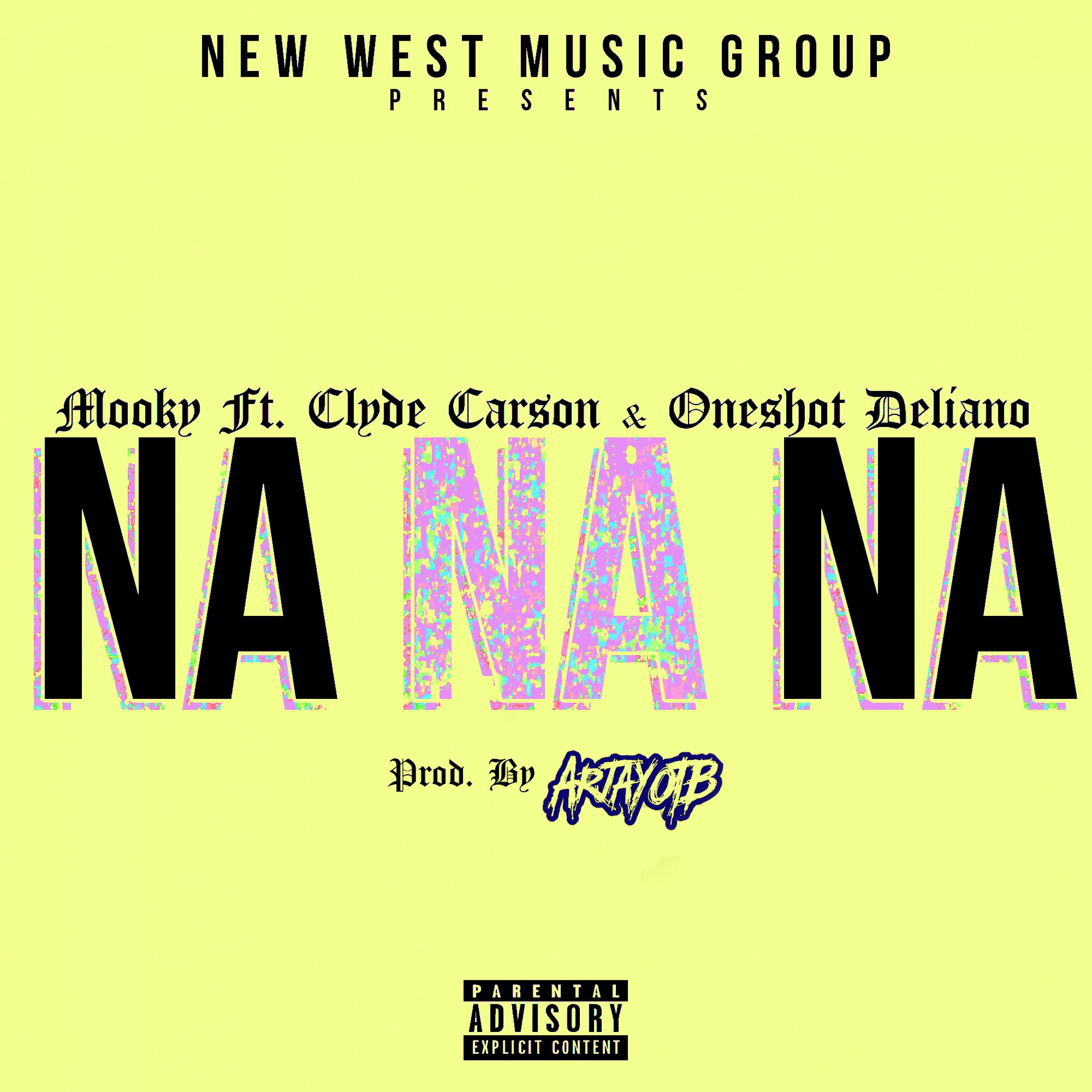 Постер альбома Na Na Na (feat. Clyde Carson & One Shot Deliano)