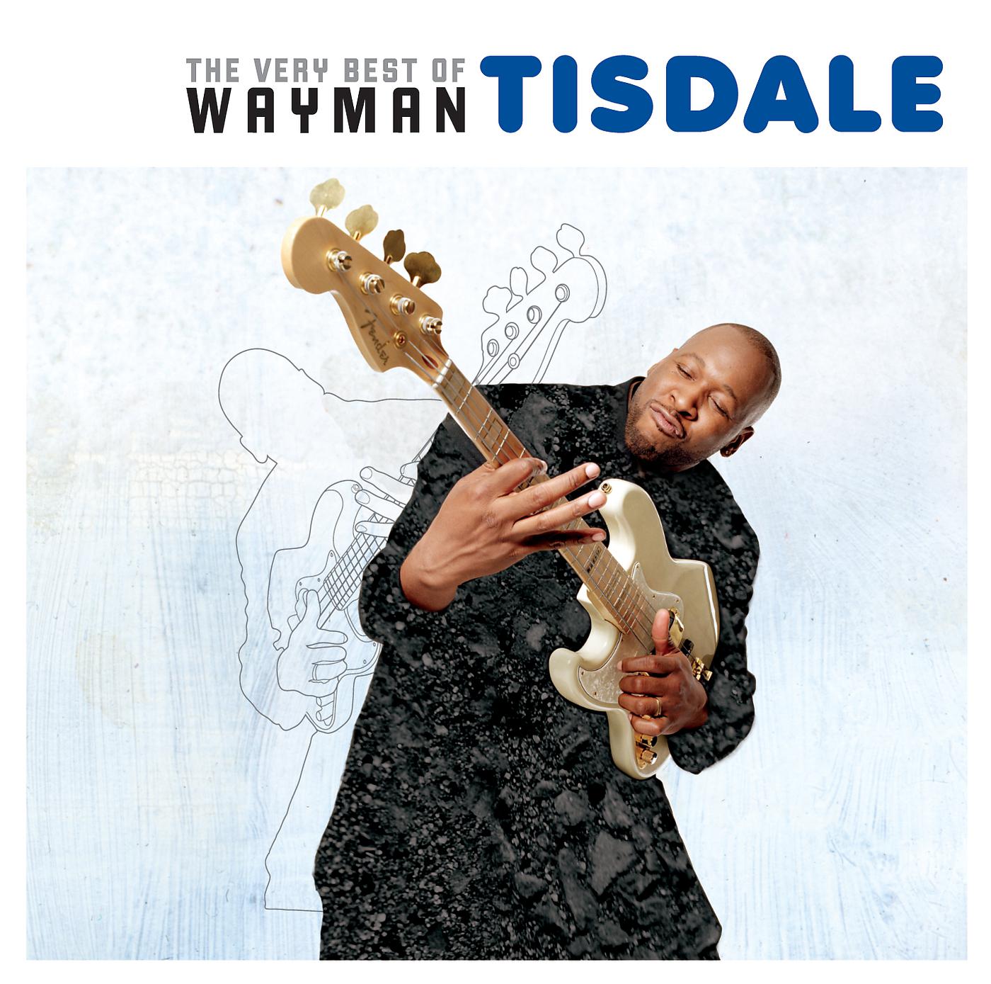 Постер альбома The Very Best of Wayman Tisdale