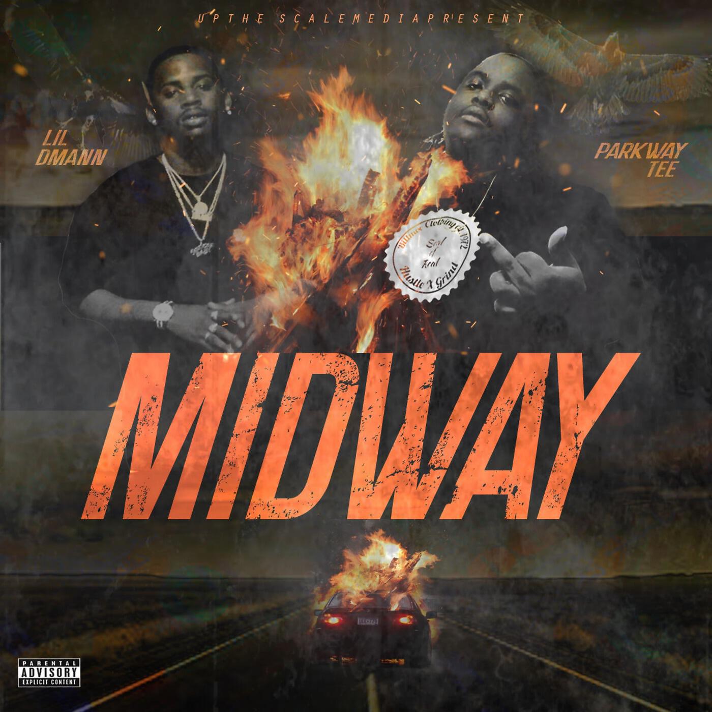 ParkWay Tee & Lil DMann - Who Gone Make It