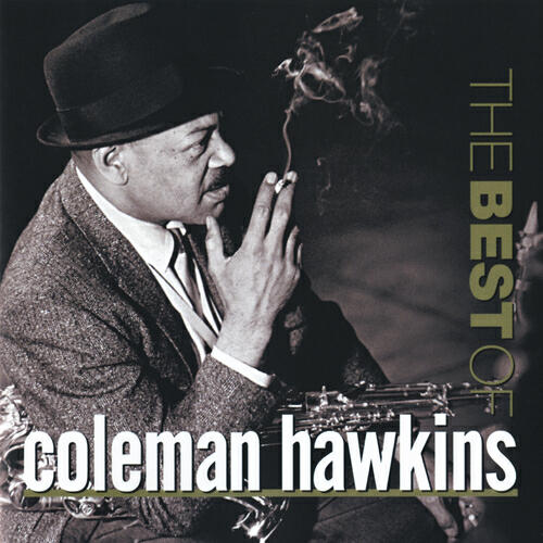 Coleman Hawkins - Since I Fell For You (Album Version)