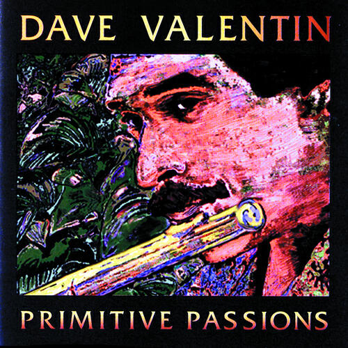 Dave Valentin - Samba For Denise