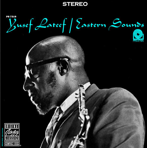 Yusef Lateef - The Three Faces Of Balal (Rudy Van Gelder Remaster)