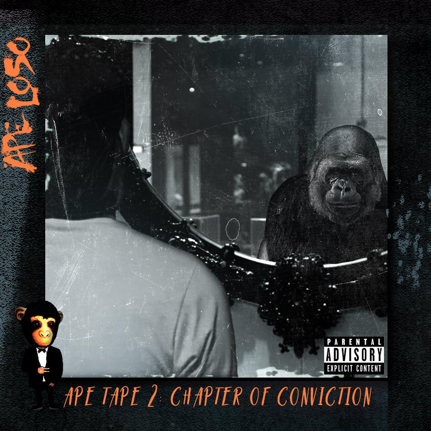 Постер альбома Ape Tape 2: Chapter of Conviction