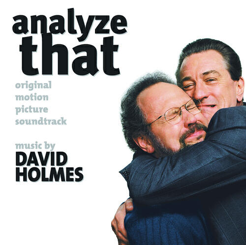 David Holmes - Opening Credits (for Analyze That)