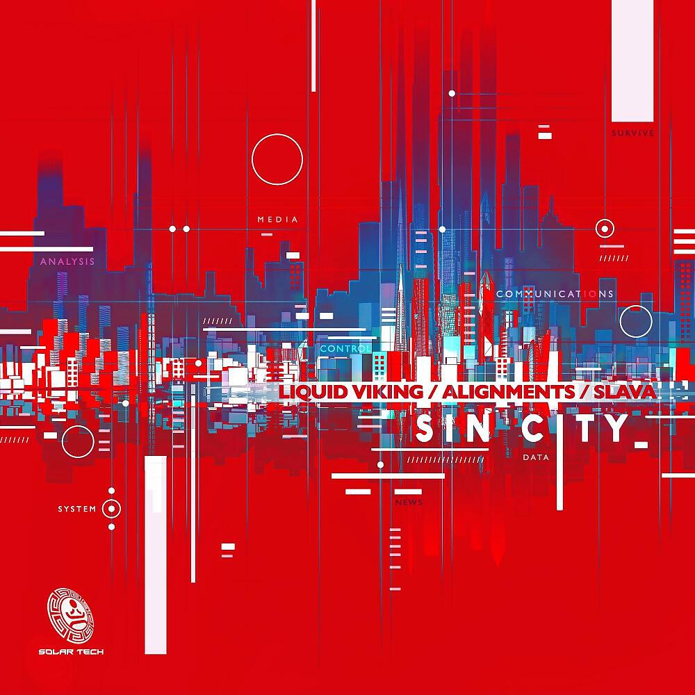 Liquid Viking, Slava (NL) & Alignments - Sin City