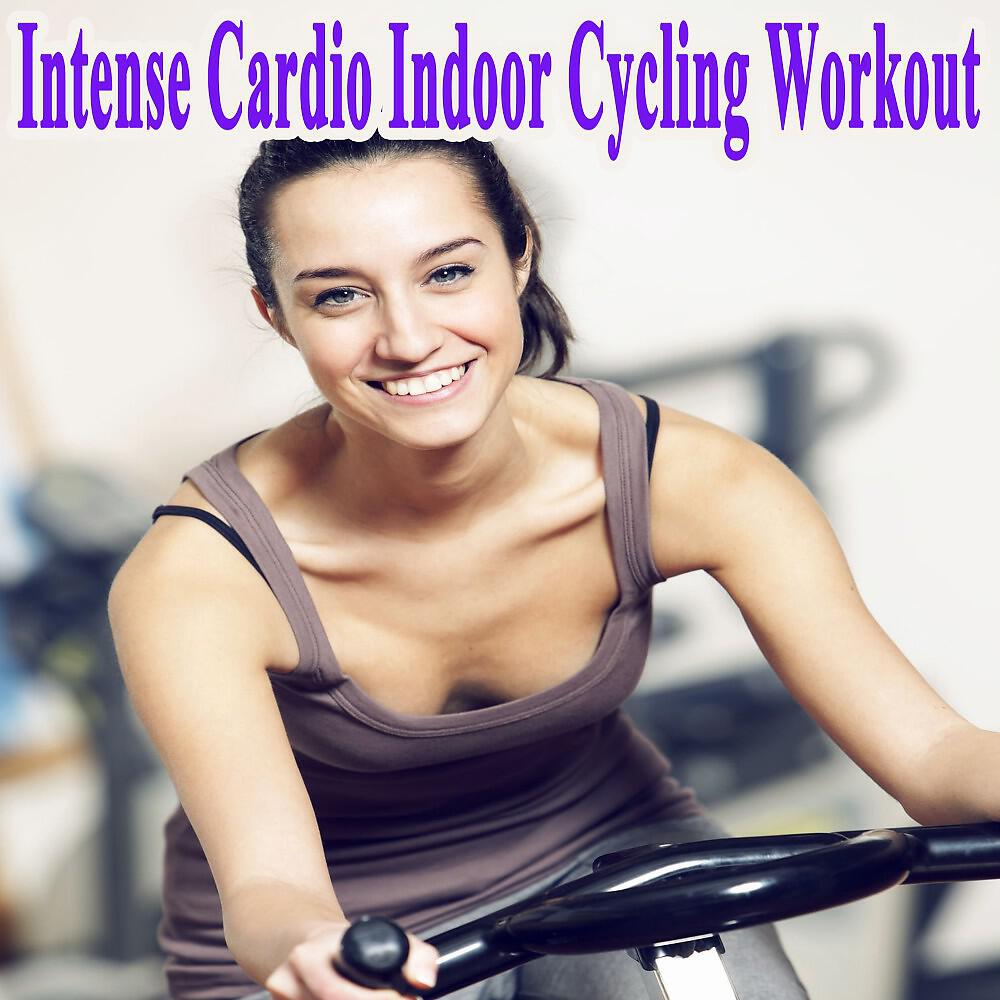 DJ Mix - Intense Cardio Indoor Cycling Workout (Continuous DJ Mix)