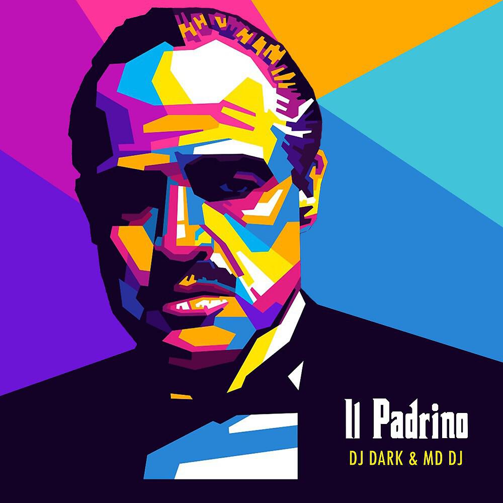 DJ Dark & MD DJ - Il padrino (Extended)