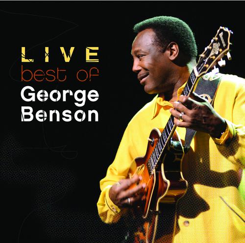 Постер альбома The Best Of George Benson Live