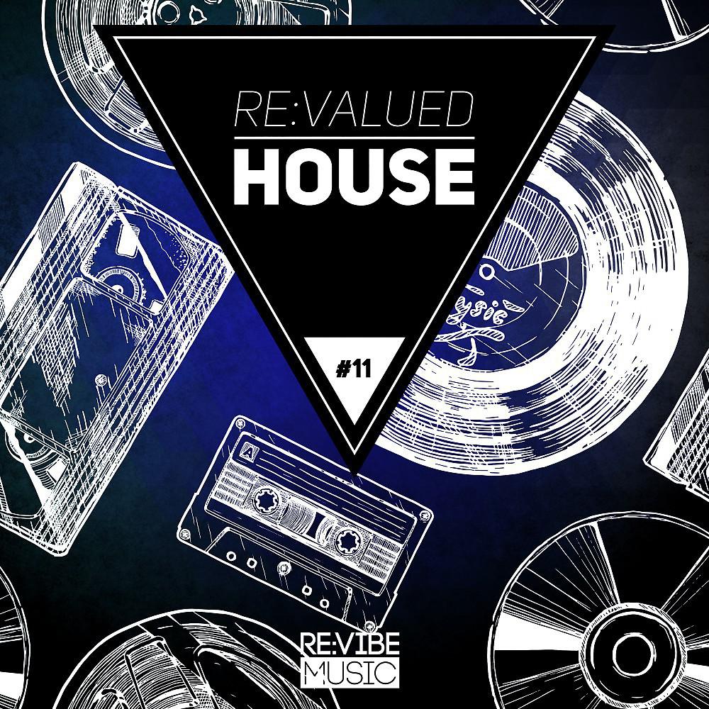 Постер альбома Re:Valued House, Vol. 11