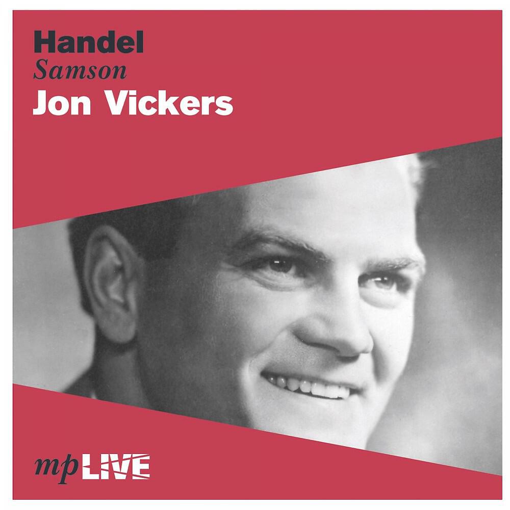 Jon Vickers - Samson, HWV 57, Act II: 