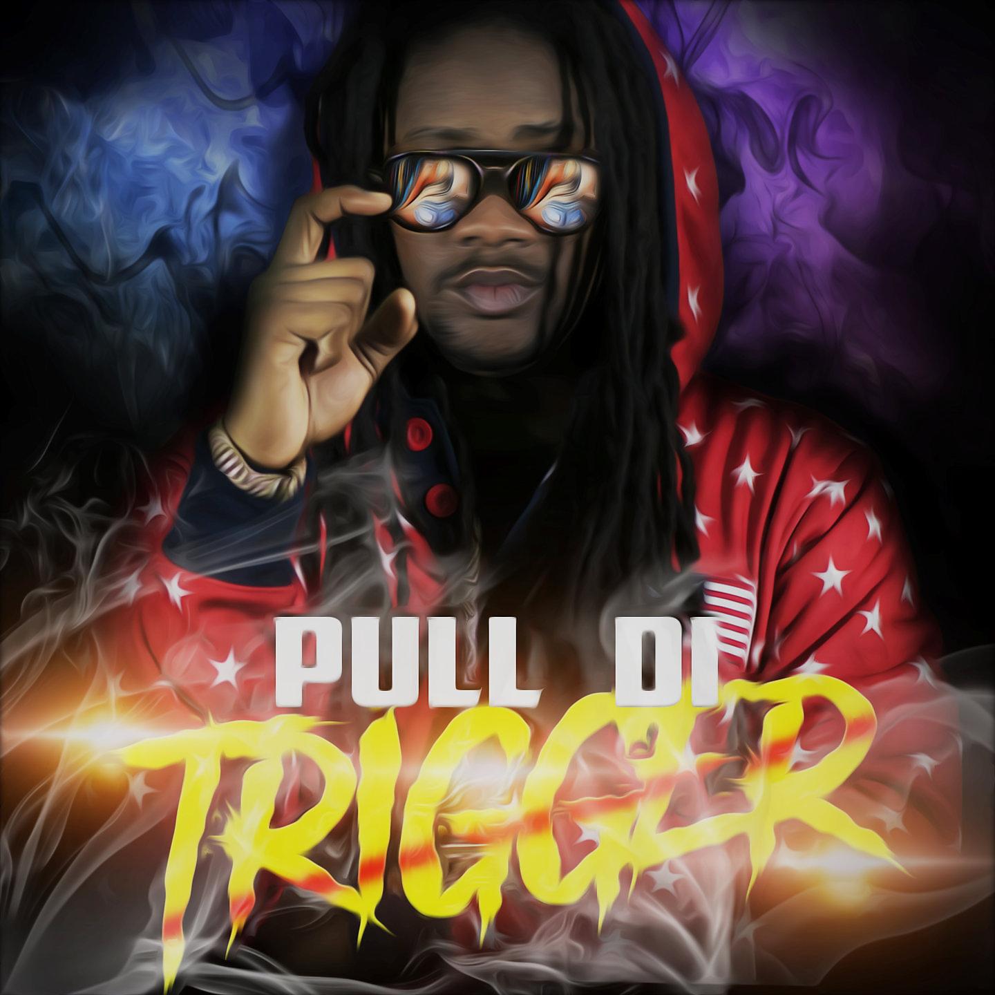 Постер альбома Pull Di Trigger
