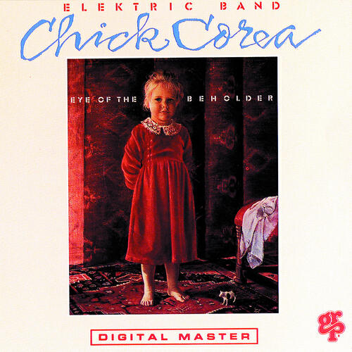 Chick Corea Elektric Band - Passage (Album Version)