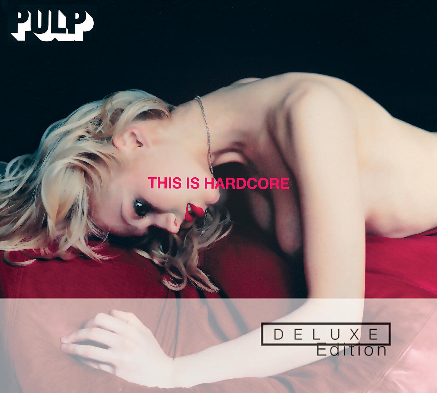 Pulp - This Is Hardcore (Original Version)