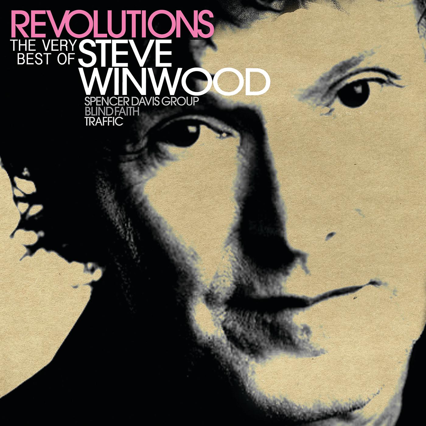Постер альбома Revolutions: The Very Best Of Steve Winwood