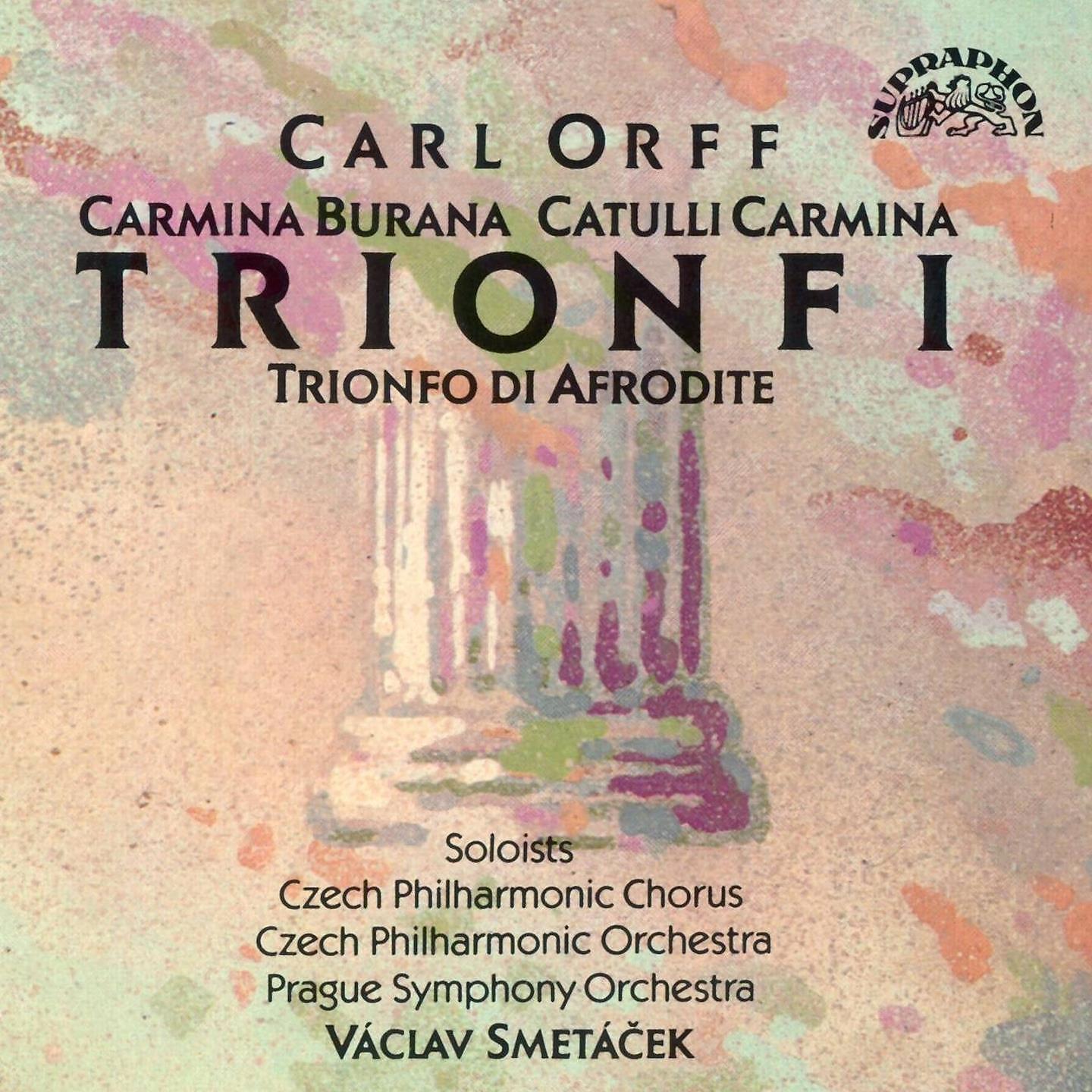 Постер альбома Orff: Carmina Burana, Catulli Carmina, Trionfo di Afrodite