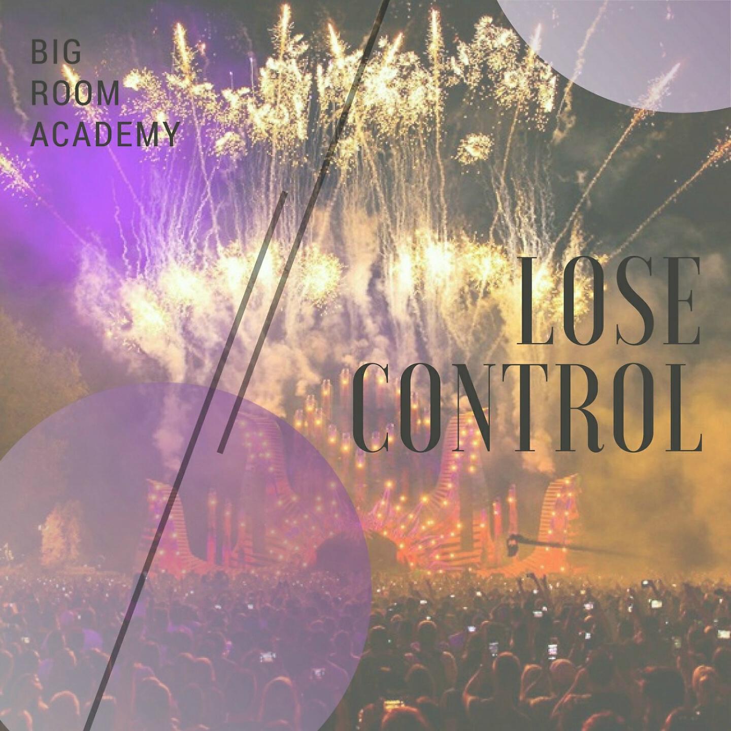 Big Room Academy - Valium