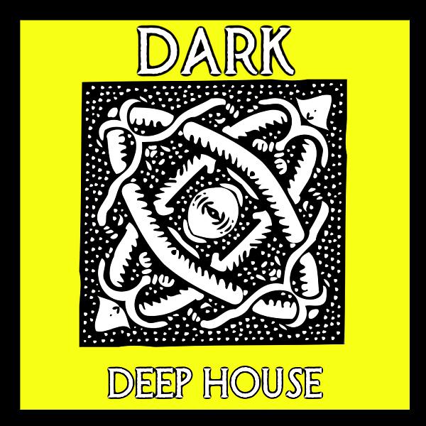 Постер альбома Dark Deep House