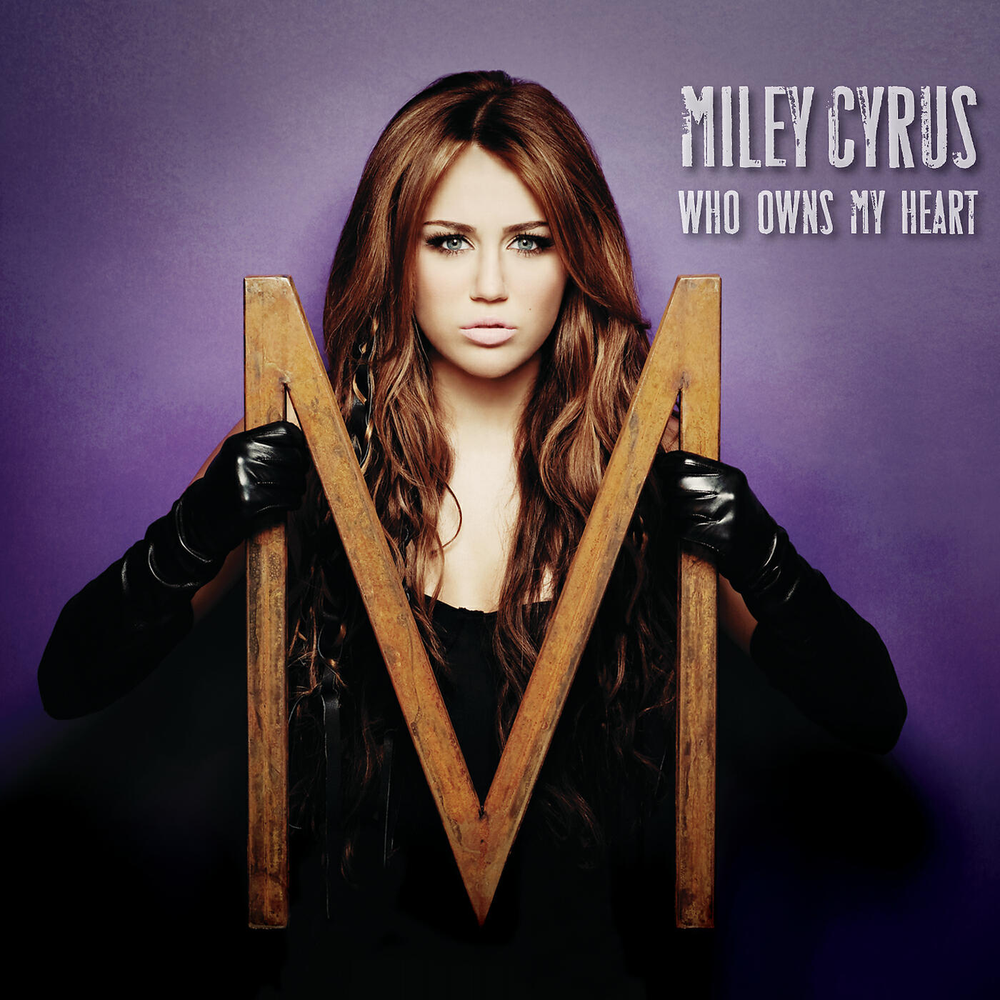 Miley Cyrus - Who Owns My Heart