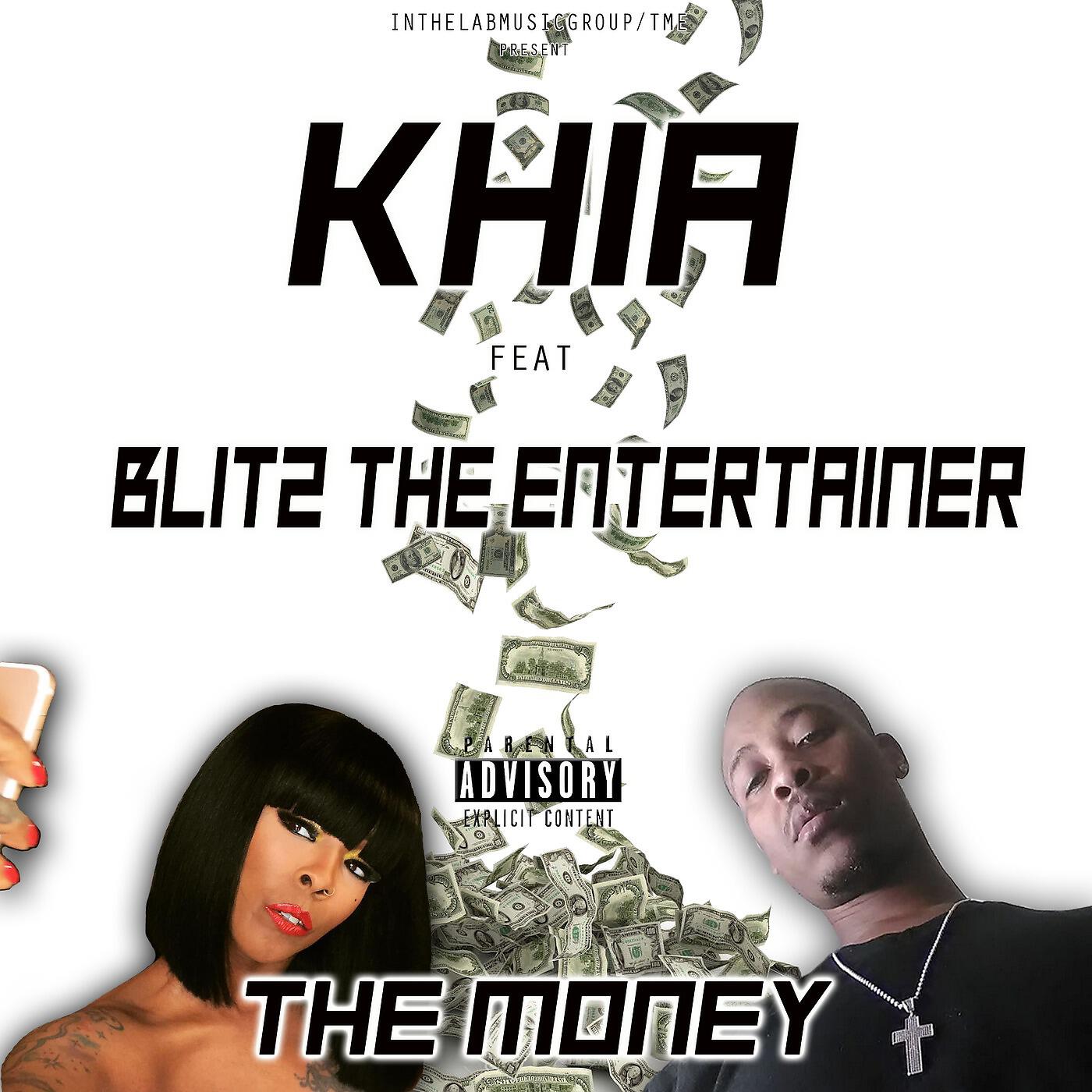 Khia - The Money (feat. Blitz the Entertainer)
