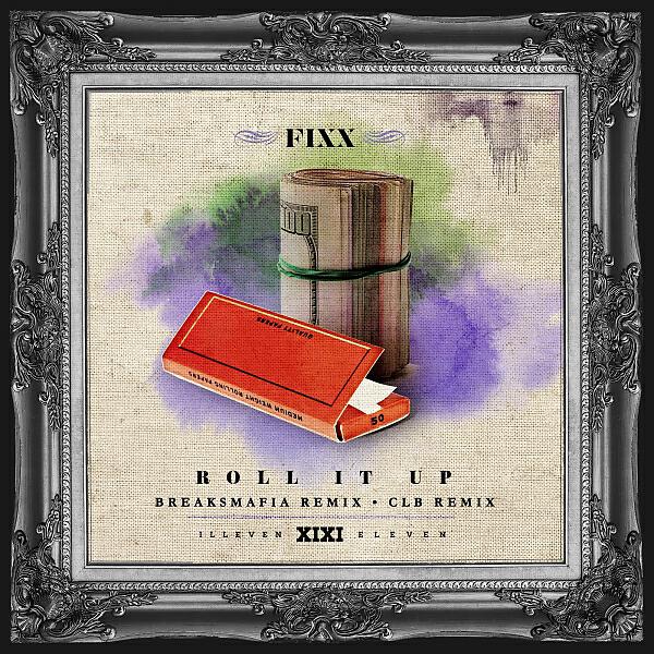 DJ Fixx - Roll It Up (BreaksMafia Remix)