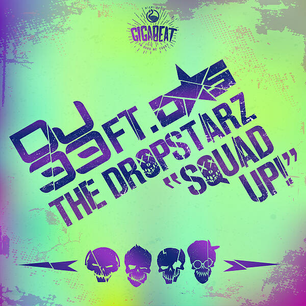 DJ 33 - Squad Up (feat. The DropStarz)