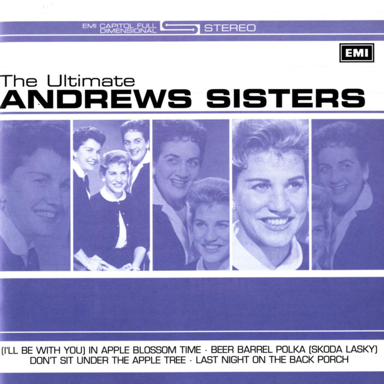 The Andrews Sisters - Last Night On The Back Porch (I Loved Her Best Of All) (Remastered 2002)
