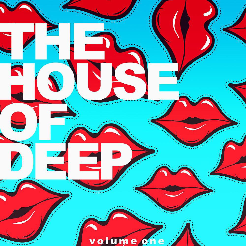 Постер альбома The House of Deep, Vol. 1