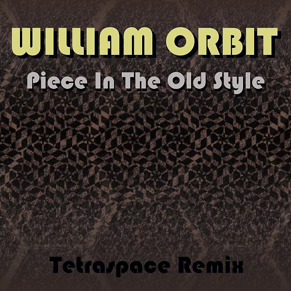 Постер альбома Piece In The Old Style (Tetraspace Remix)