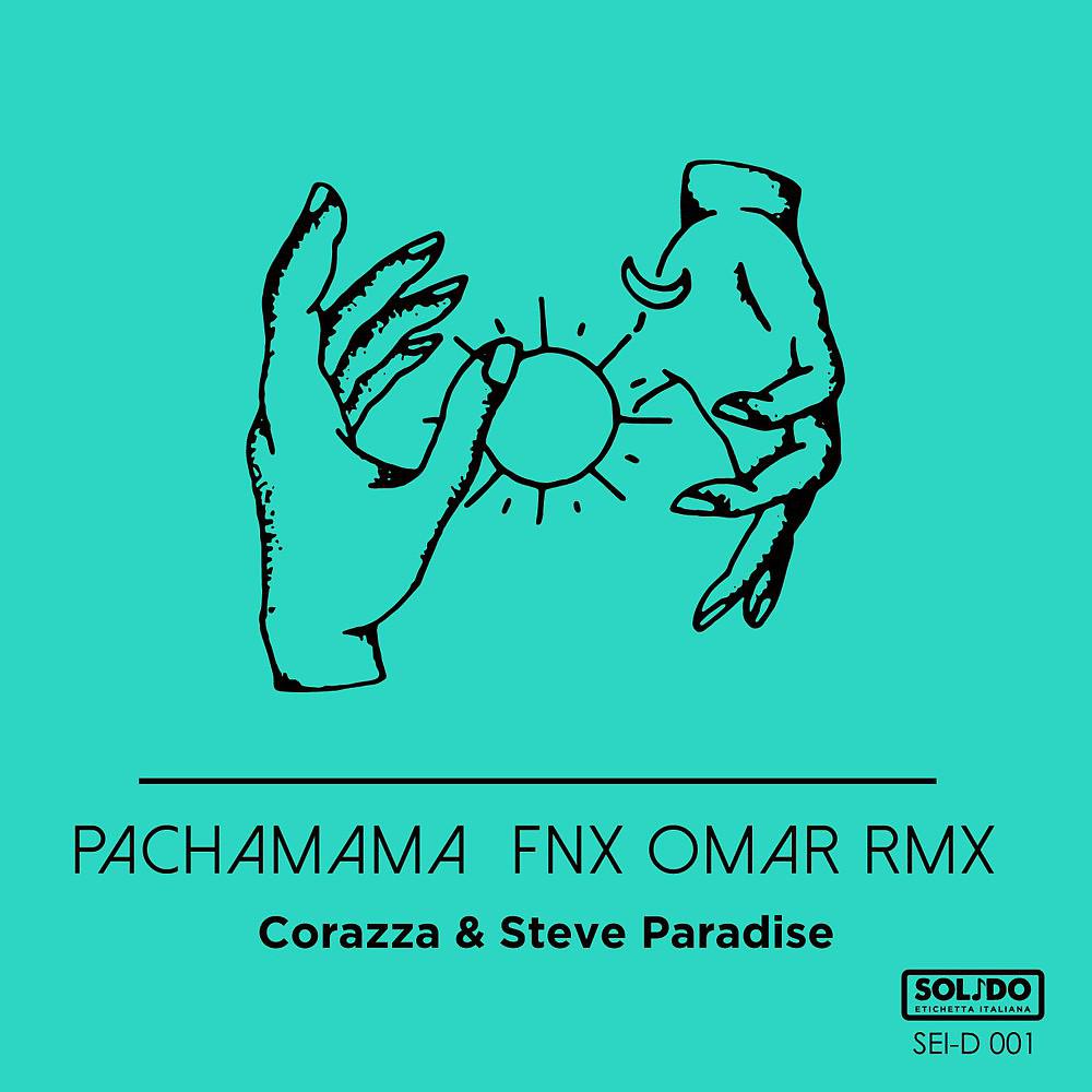 Постер альбома Pachamama (FNX Omar Remix)
