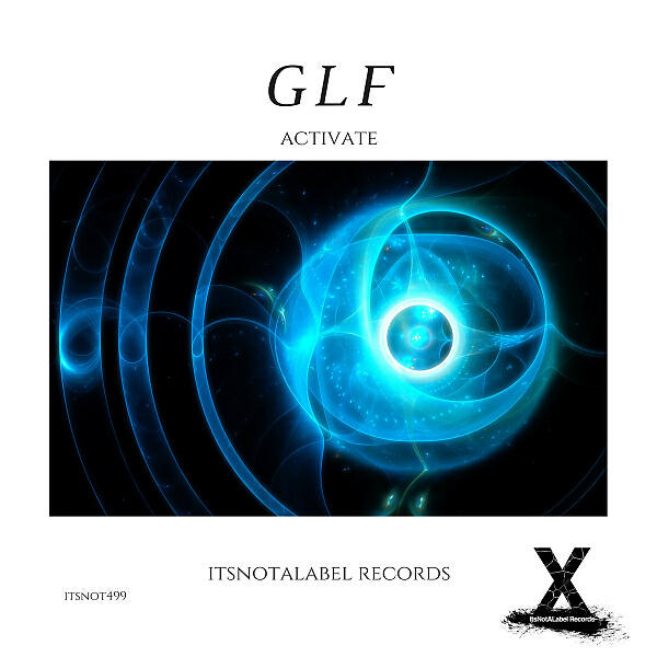 GLF - Activate (Original Mix)