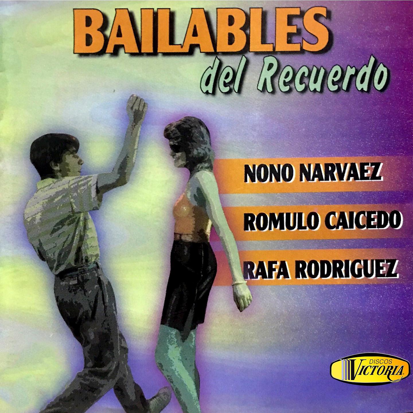 Постер альбома Bailables del Recuerdo